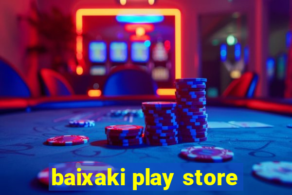 baixaki play store